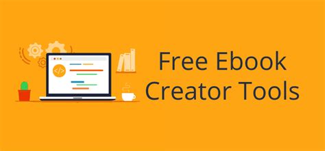 free ebook creator online|The 10 Best Free Ebook Creator Tools For All New .